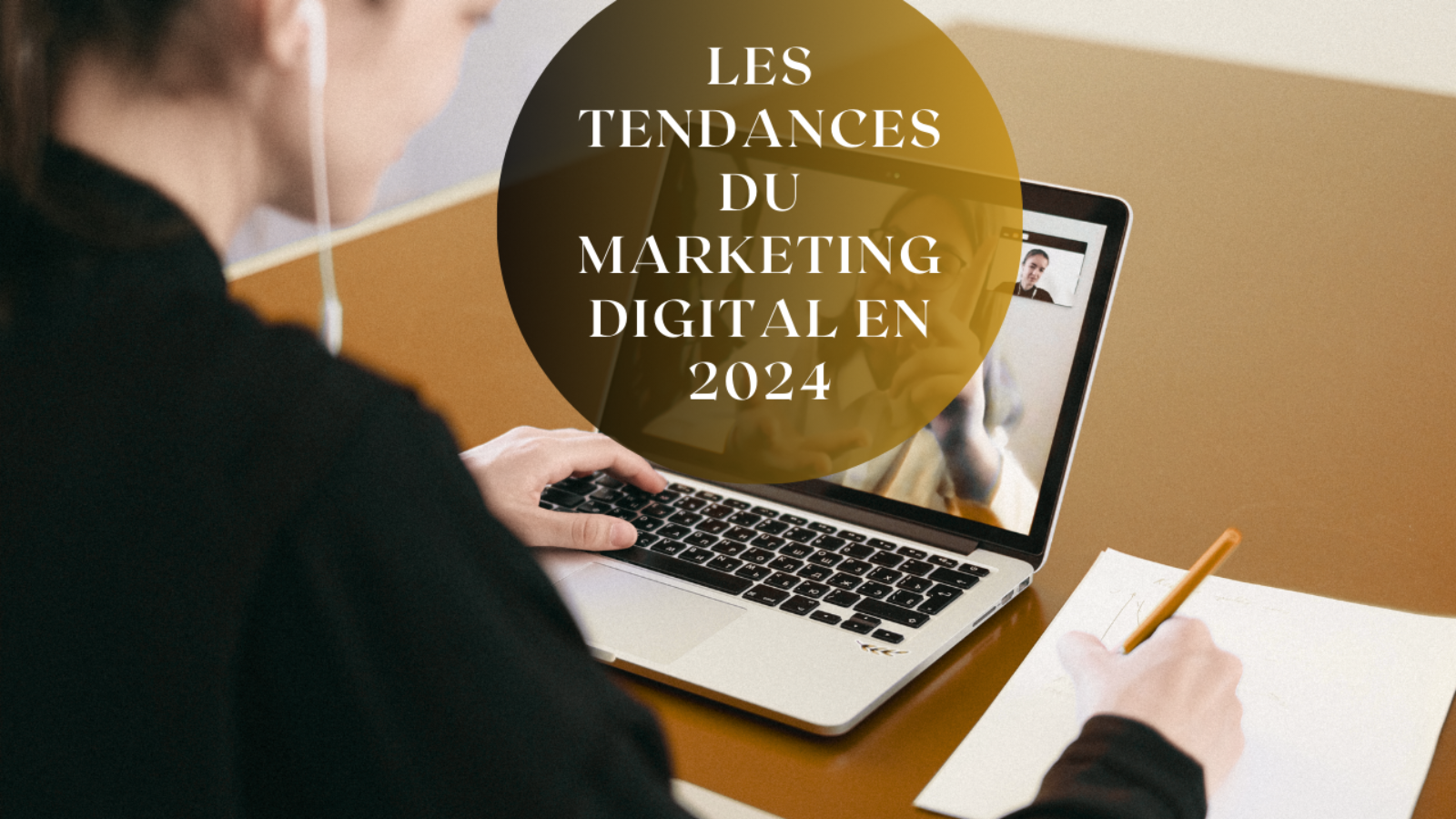 Anticiper et préparer les tendances du marketing digital en 2024